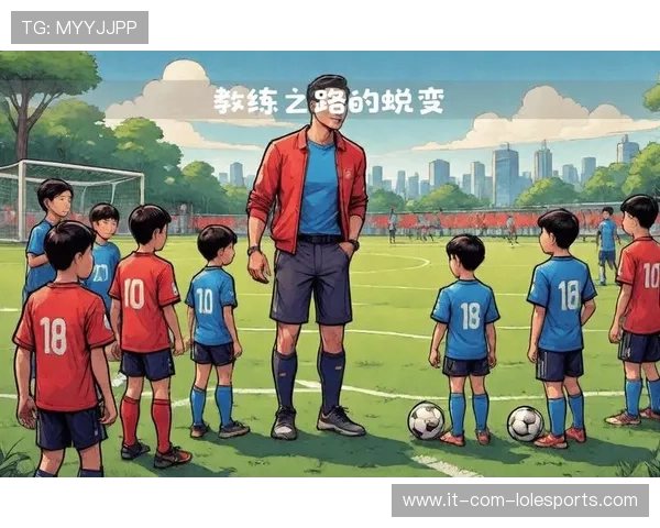 从队长到球星的蜕变之路:足球场上的领导力与荣耀转折 从队长到球星的蜕变之路:足球场上的领导力与荣耀转折